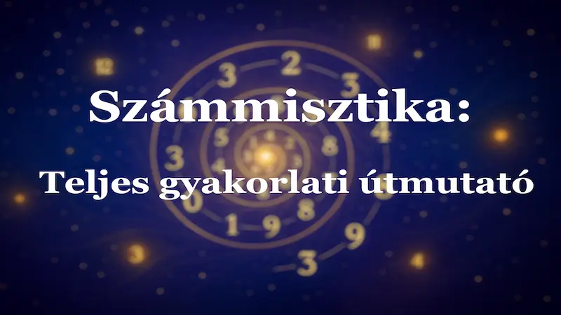 Számmisztika és numerológia – a számok titkos jelentése misztikus háttérrel